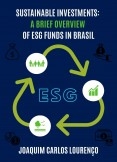 Sustainable Investments: a brief overview of ESG funds in Brazil