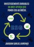 Investissements durables: un bref aperçu des fonds ESG au Brésil