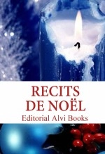 Livre Recits de Noël, auteur Editorial Alvi Books Livre Recits de Noël, auteur Editorial Alvi Books
