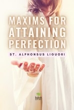 Maxims for Attaining Perfection