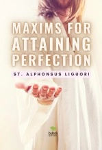 Livre Maxims for Attaining Perfection, auteur Diego Hidalgo Livre Maxims for Attaining Perfection, auteur Diego Hidalgo