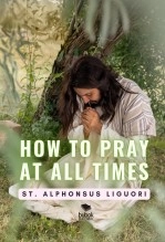 Libro How To Pray At All Times, autor Diego Hidalgo Libro How To Pray At All Times, autor Diego Hidalgo