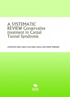 A SYSTEMATIC REVIEW Conservative treatment in Carpal Tunnel Syndrome