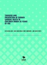 TRIGGERS AND PREVENTION OF SUDDEN CARDIAC DEATH IN CHILDREN UNDER 35 YEARS OF AGE TRIGGERS AND PREVENTION OF SUDDEN CARDIAC DEATH IN CHILDREN UNDER 35 YEARS OF AGE