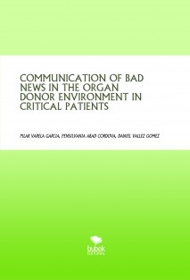 COMMUNICATION OF BAD NEWS IN THE ORGAN DONOR ENVIRONMENT IN CRITICAL PATIENTS