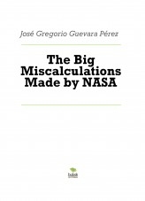 The Big Miscalculations Made by NASA