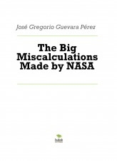 The Big Miscalculations Made by NASA The Big Miscalculations Made by NASA