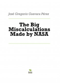 The Big Miscalculations Made by NASA