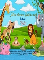 Livre Tales, stories, fables and tales. Vol.1, auteur Zoila Camacho Livre Tales, stories, fables and tales. Vol.1, auteur Zoila Camacho
