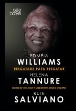 Livre Resgatada para resgatar - Lições de vida com a missionária Edméia Williams, auteur GodBooks 