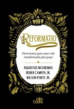 Livre REFORMATIO - Devocionais para uma vida transformada pela graça, auteur GodBooks 