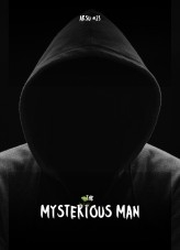 THE MYSTERIOUS MAN THE MYSTERIOUS MAN