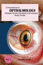 Comprehensive Ophthalmology Multiple-Choice Questions and Answers Study Guide Comprehensive Ophthalmology Multiple-Choice Questions and Answers Study Guide