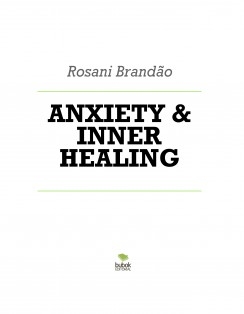 ANXIETY & INNER HEALING